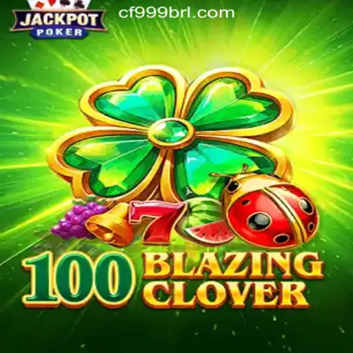 Exploring the Thrills of 100BlazingClover: A Premier Gaming Experience