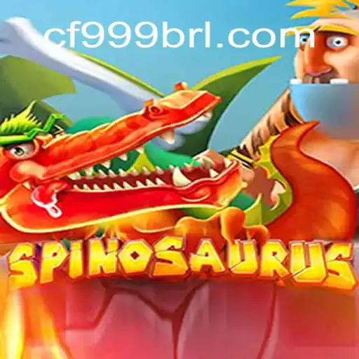 Exploring the Thrilling World of Spinosaurus: An Insight into CF999.COM Oficial Slots Brasil #1